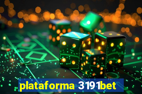 plataforma 3191bet